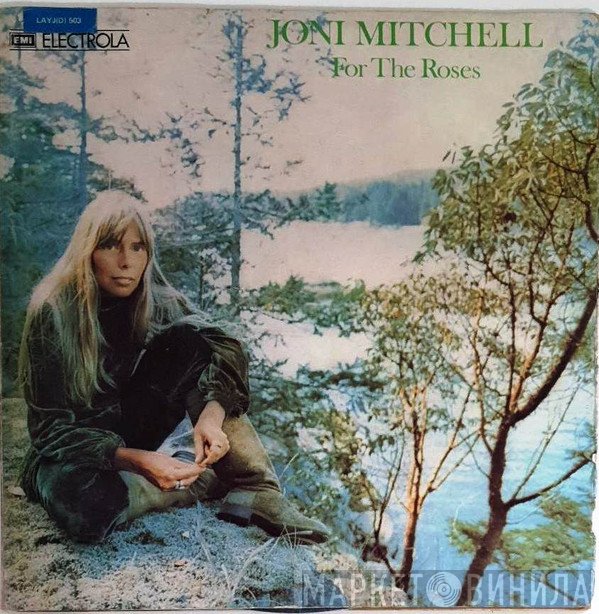 Joni Mitchell  - For The Roses