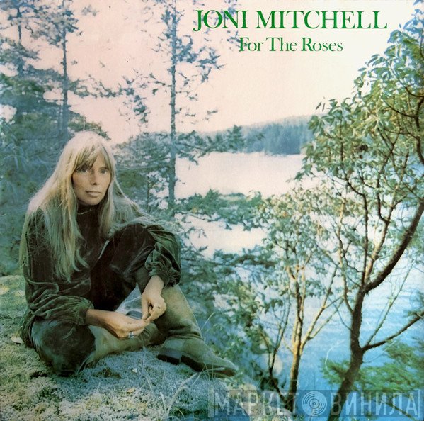 Joni Mitchell  - For The Roses