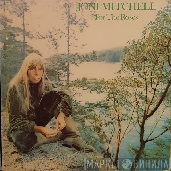 Joni Mitchell  - For The Roses