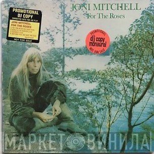 Joni Mitchell  - For The Roses