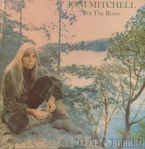 Joni Mitchell  - For The Roses