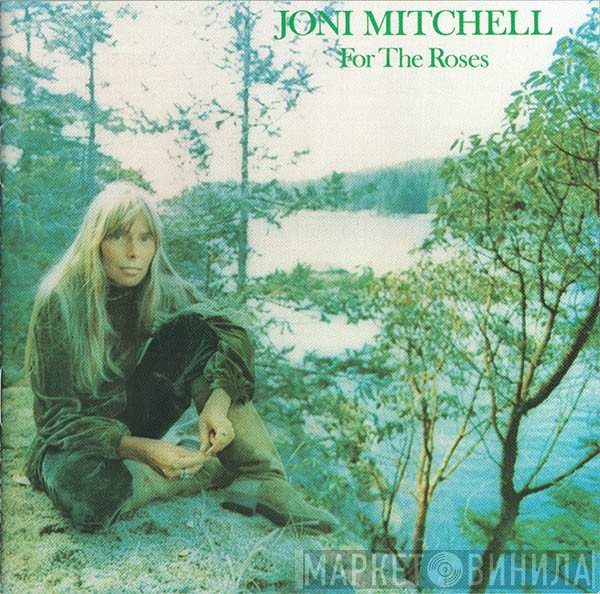 Joni Mitchell  - For The Roses