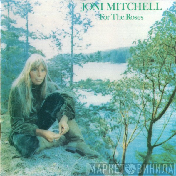 Joni Mitchell  - For The Roses