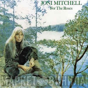 Joni Mitchell - For The Roses