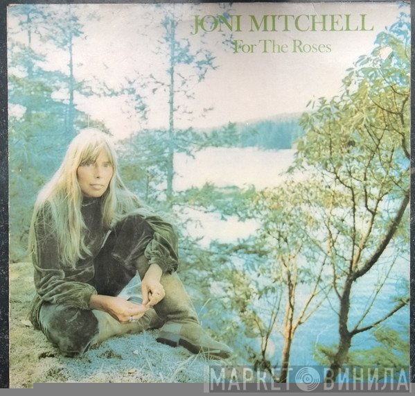 Joni Mitchell  - For The Roses