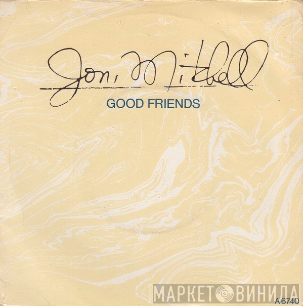 Joni Mitchell - Good Friends