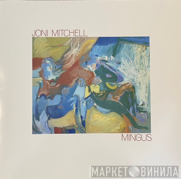Joni Mitchell - Mingus