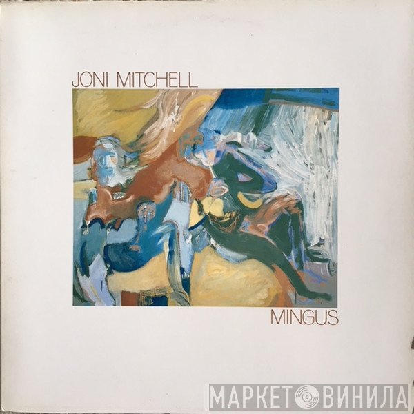 Joni Mitchell - Mingus