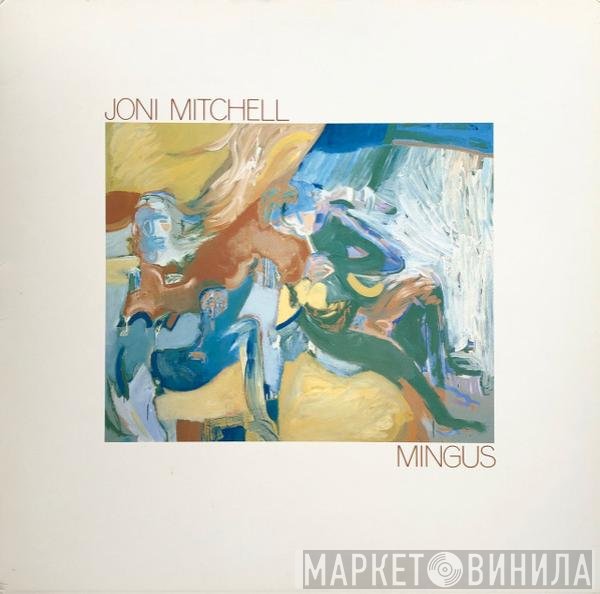 Joni Mitchell  - Mingus
