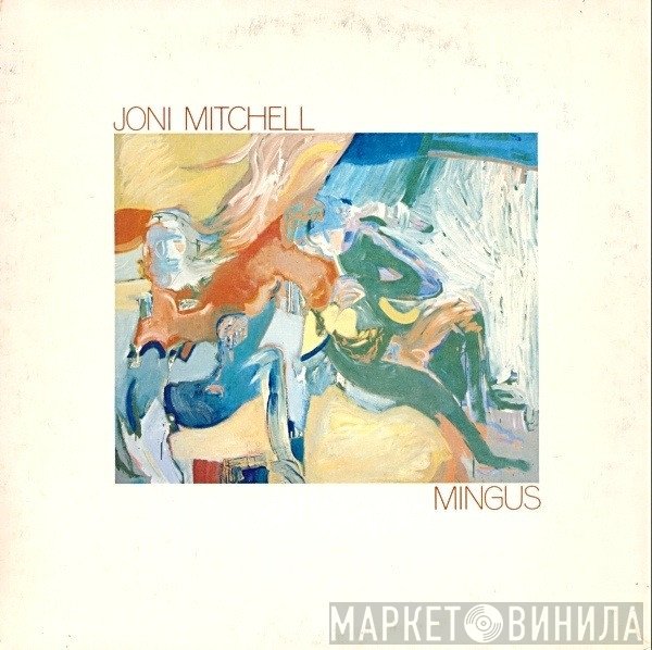 Joni Mitchell  - Mingus