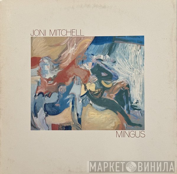 Joni Mitchell  - Mingus