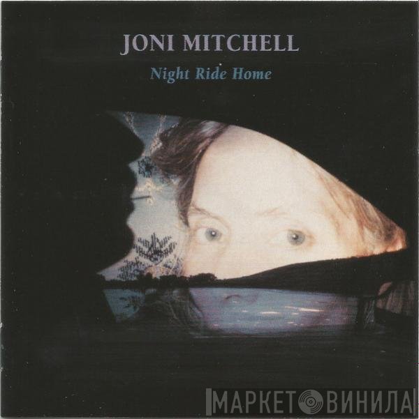 Joni Mitchell  - Night Ride Home