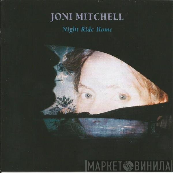 Joni Mitchell  - Night Ride Home