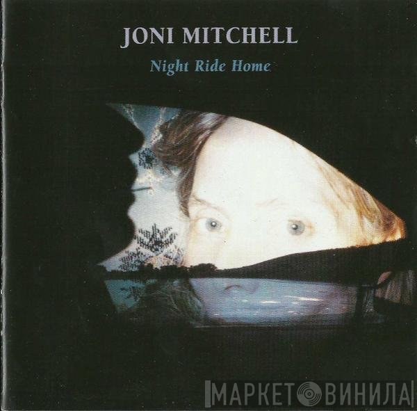 Joni Mitchell  - Night Ride Home