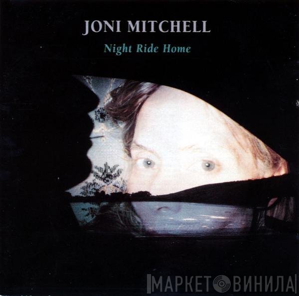 Joni Mitchell  - Night Ride Home