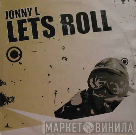 Jonny L - Lets Roll