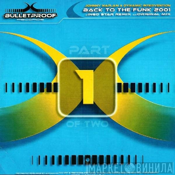 Jonny Napalm & Dynamic Intervention  - Back To The Funk 2001