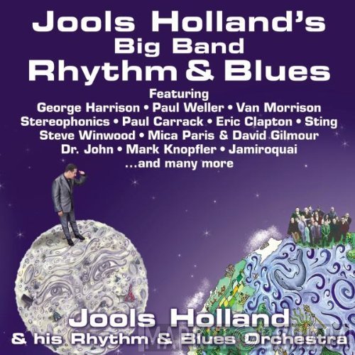 Jools Holland And His Rhythm & Blues Orchestra - Jools Holland's Big Band Rhythm & Blues