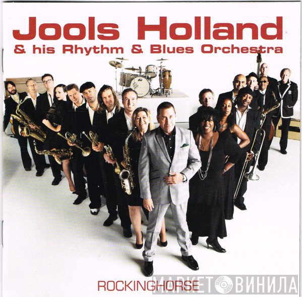 Jools Holland And His Rhythm & Blues Orchestra - Rockinghorse