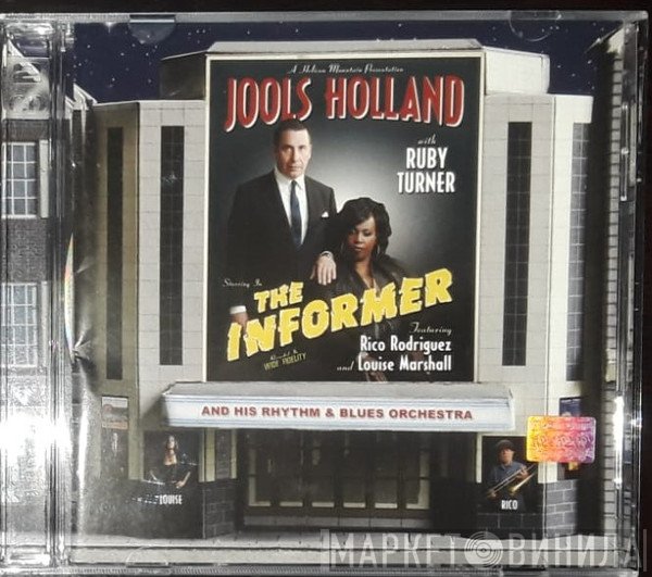 Jools Holland With Ruby Turner Featuring Rico Rodriguez And Louise Clare Marshall And His Jools Holland And His Rhythm & Blues Orchestra  - The Informer
