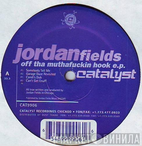 Jordan Fields - Off Tha Muthafuckin Hook EP