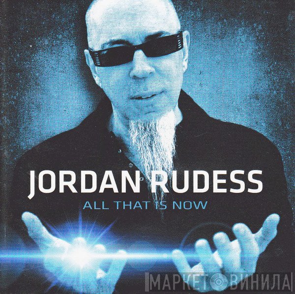 Jordan Rudess  - All That Is Now