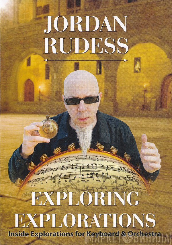 Jordan Rudess  - Exploring Explorations - Inside Explorations For Keyboard & Orchestra