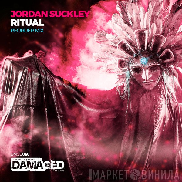 Jordan Suckley  - Ritual (ReOrder Remix)