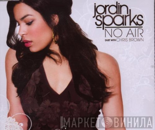 Jordin Sparks Duet With Chris Brown   - No Air