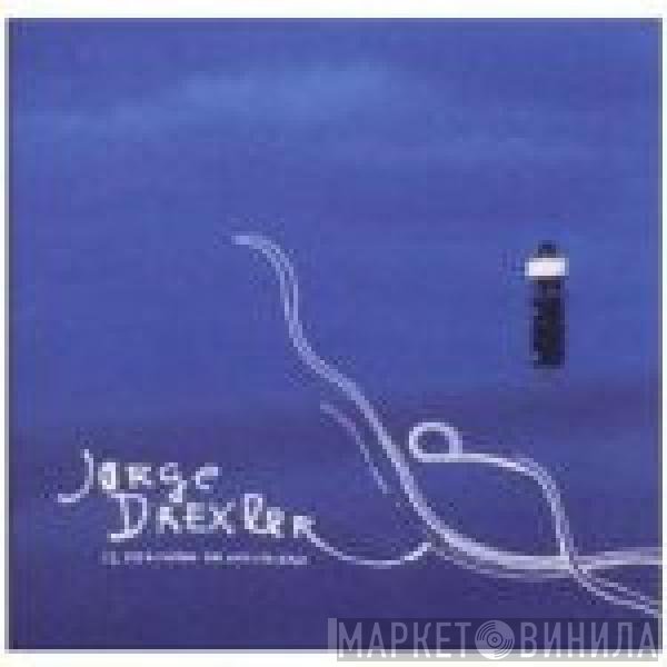 Jorge Drexler - 12 Segundos De Oscuridad