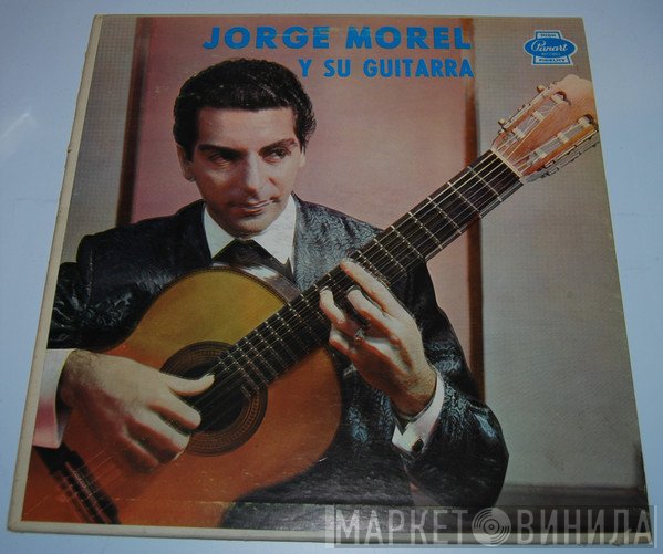 Jorge Morel - Jorge Morel Y Su Guitarra