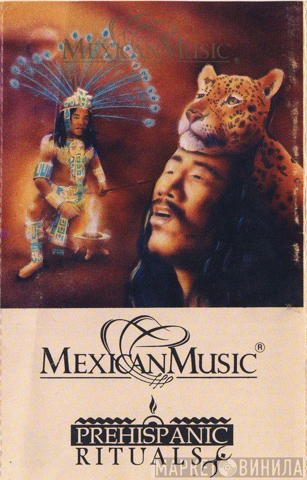 Jorge Reyes  - Prehispanic Rituals