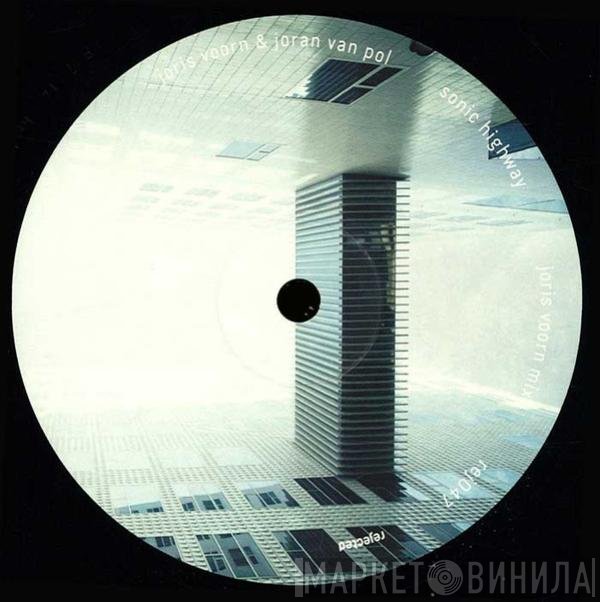Joris Voorn & Joran Van Pol  - Sonic Highway