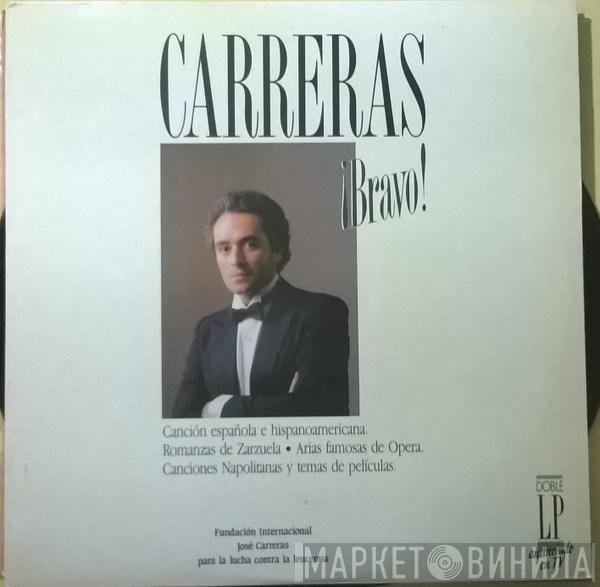 José Carreras  - ¡Bravo!