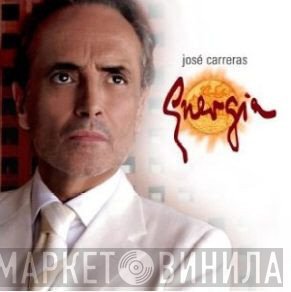 José Carreras  - Energia