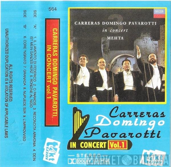 José Carreras, Placido Domingo, Luciano Pavarotti  - In Concert Vol. 1