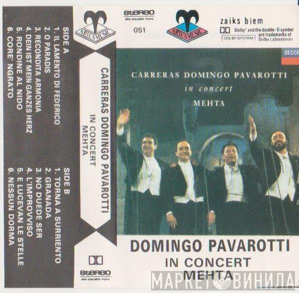 José Carreras, Placido Domingo, Luciano Pavarotti  - In Concert