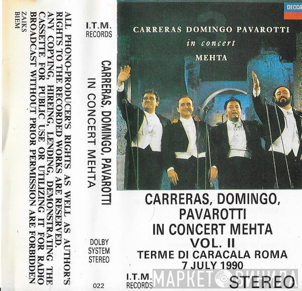 José Carreras, Placido Domingo, Luciano Pavarotti, Zubin Mehta  - In Concert Vol. II