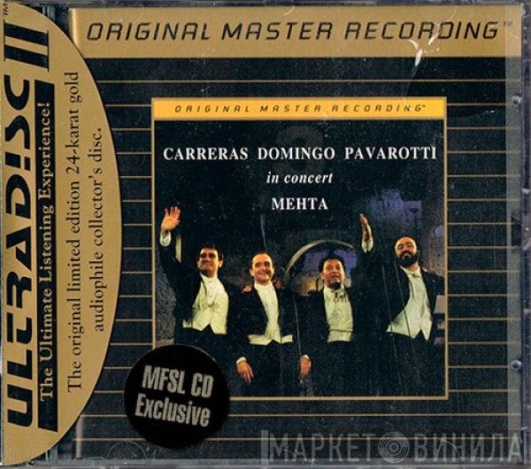José Carreras, Placido Domingo, Luciano Pavarotti, Zubin Mehta  - In Concert