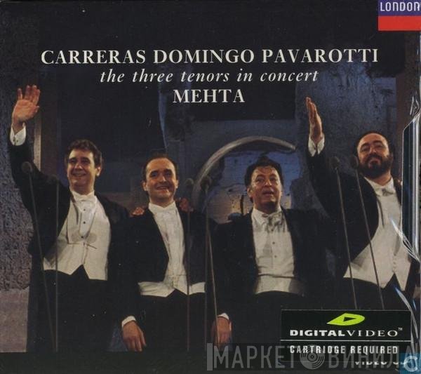 José Carreras, Placido Domingo, Luciano Pavarotti, Zubin Mehta  - In Concert