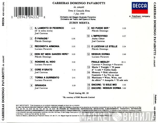 José Carreras, Placido Domingo, Luciano Pavarotti, Zubin Mehta  - In Concert