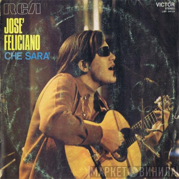 José Feliciano  - Che Sará