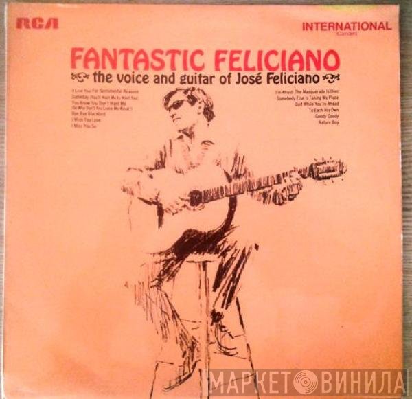 José Feliciano - Fantastic Feliciano (The Voice And Guitar Of José Feliciano)