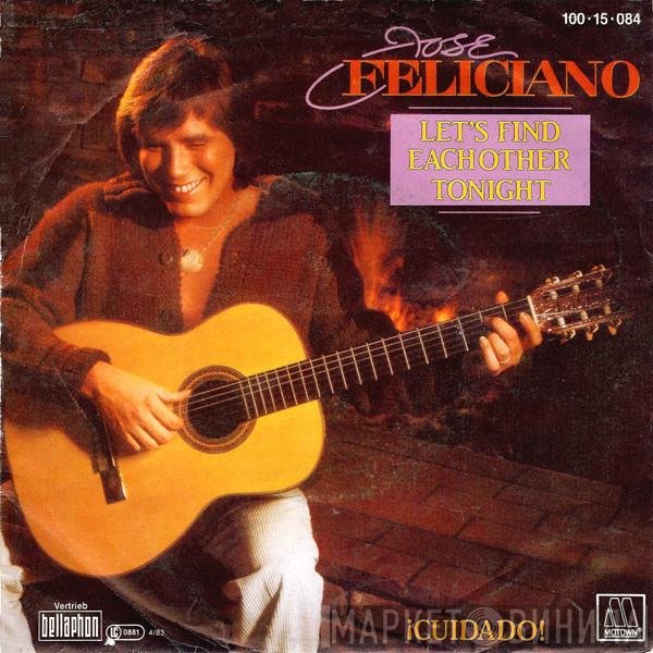 José Feliciano  - Let's Find Each Other Tonight