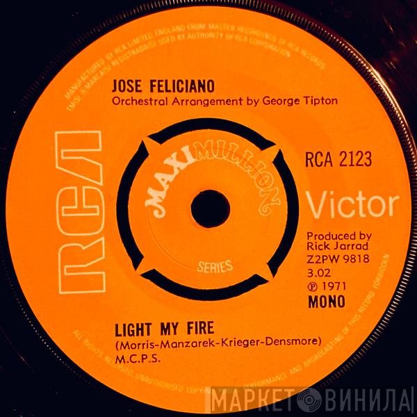 José Feliciano  - Light My Fire