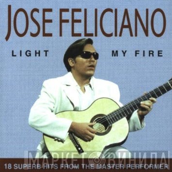 José Feliciano - Light My Fire