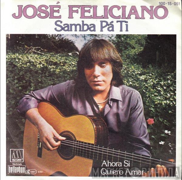 José Feliciano  - Samba Pá Ti