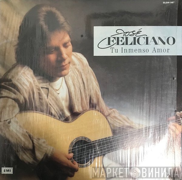 José Feliciano  - Tu Inmenso Amor