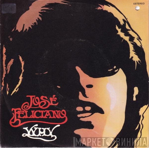 José Feliciano  - Why