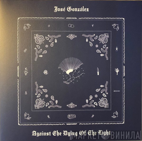 José González - Against The Dying Of The Light